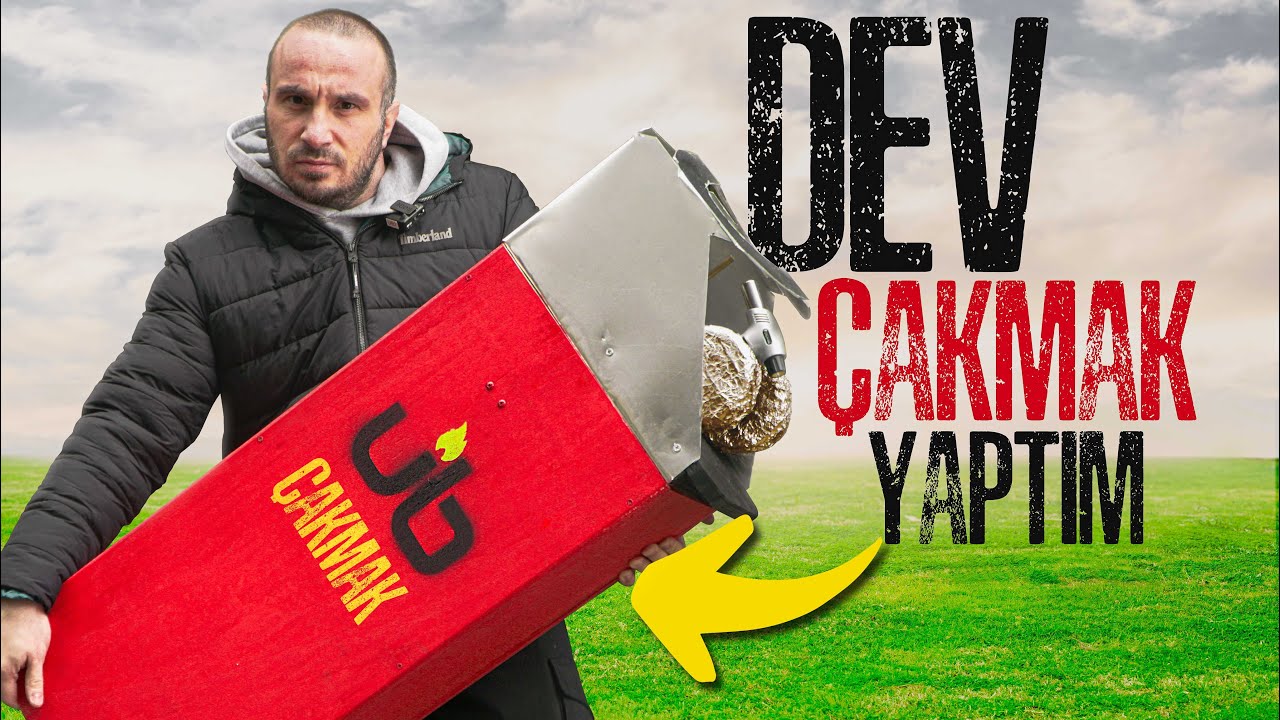 İNSAN BOYUNDA ÇAKMAK YAPTIM! 1000 KAT BÜYÜK