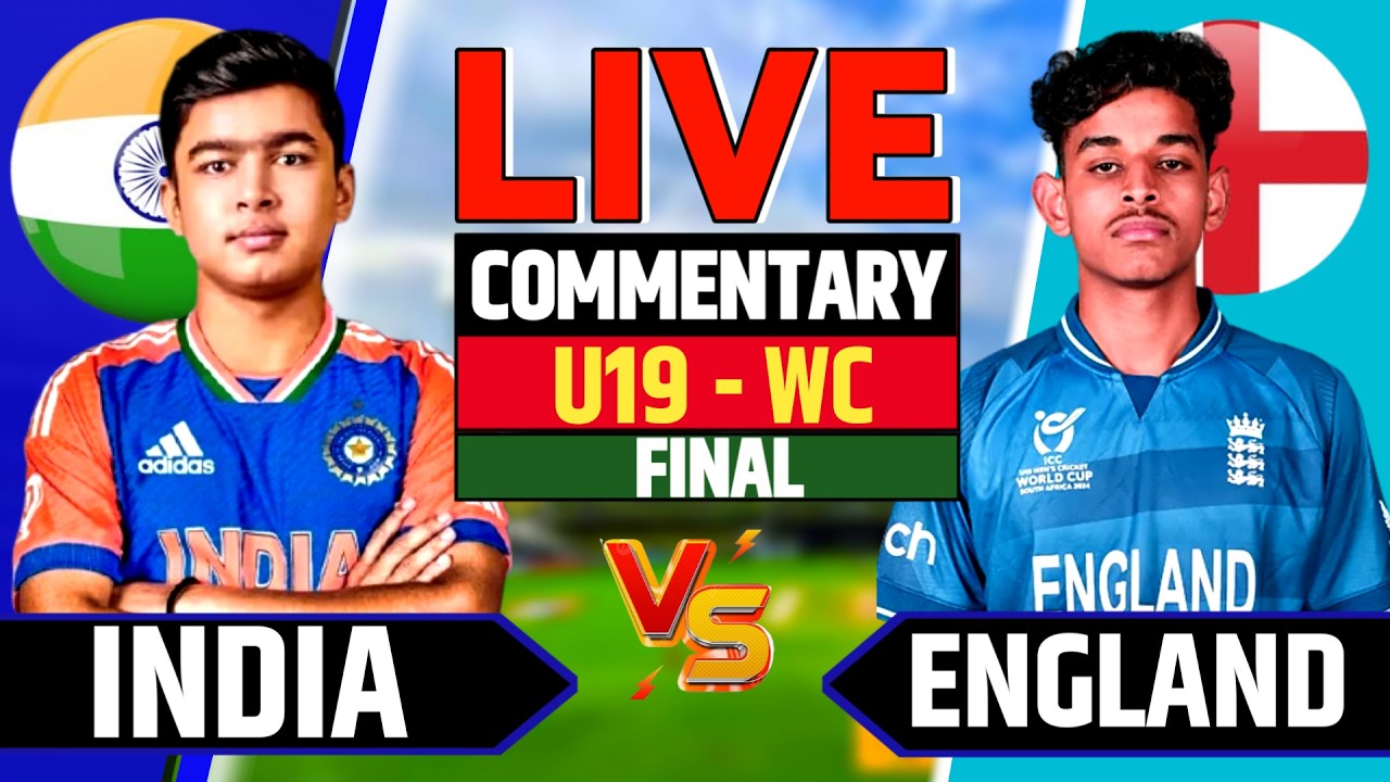 🔴India u19 vs England u19, Final World Cup 2026 | Ind vs Eng Match Live Today