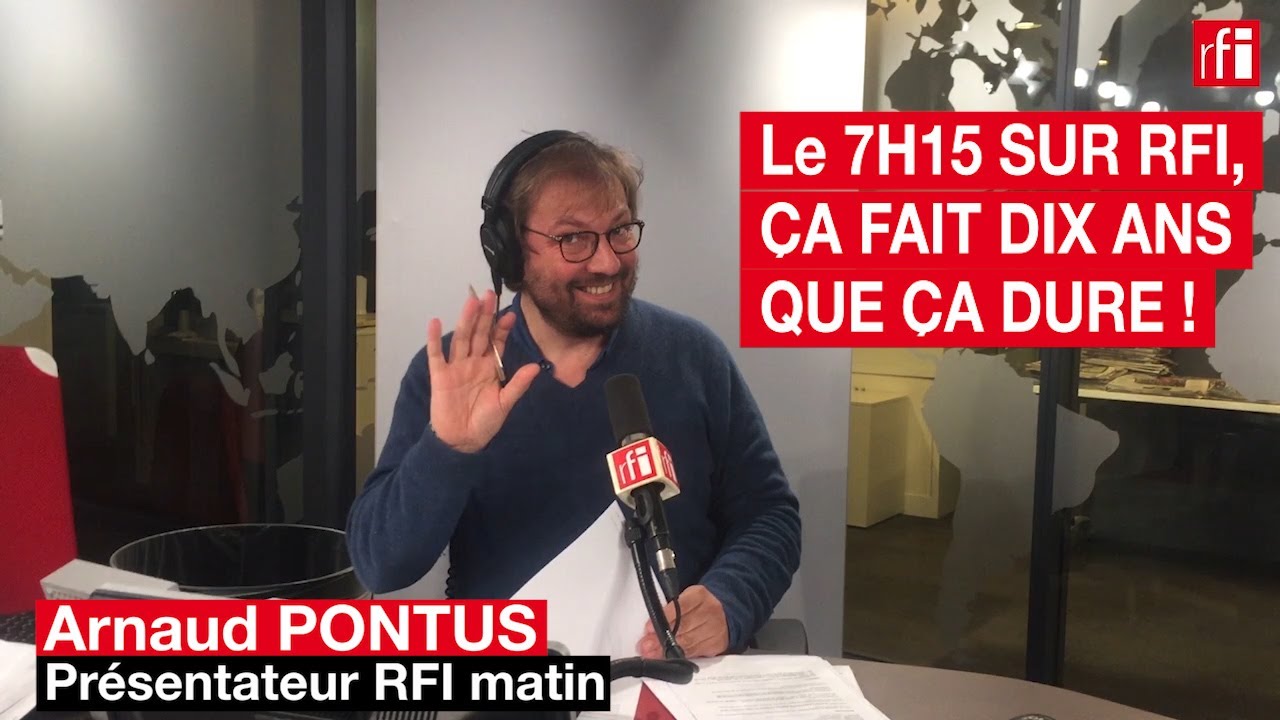 Le 7h15 sur RFI, ça fait dix ans que ça dure !