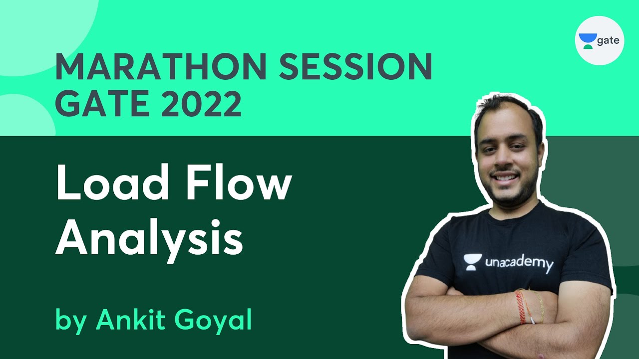 Marathon Session on Load Flow Analysis | GATE 2022 Exam | Kreateryx | Ankit Goyal