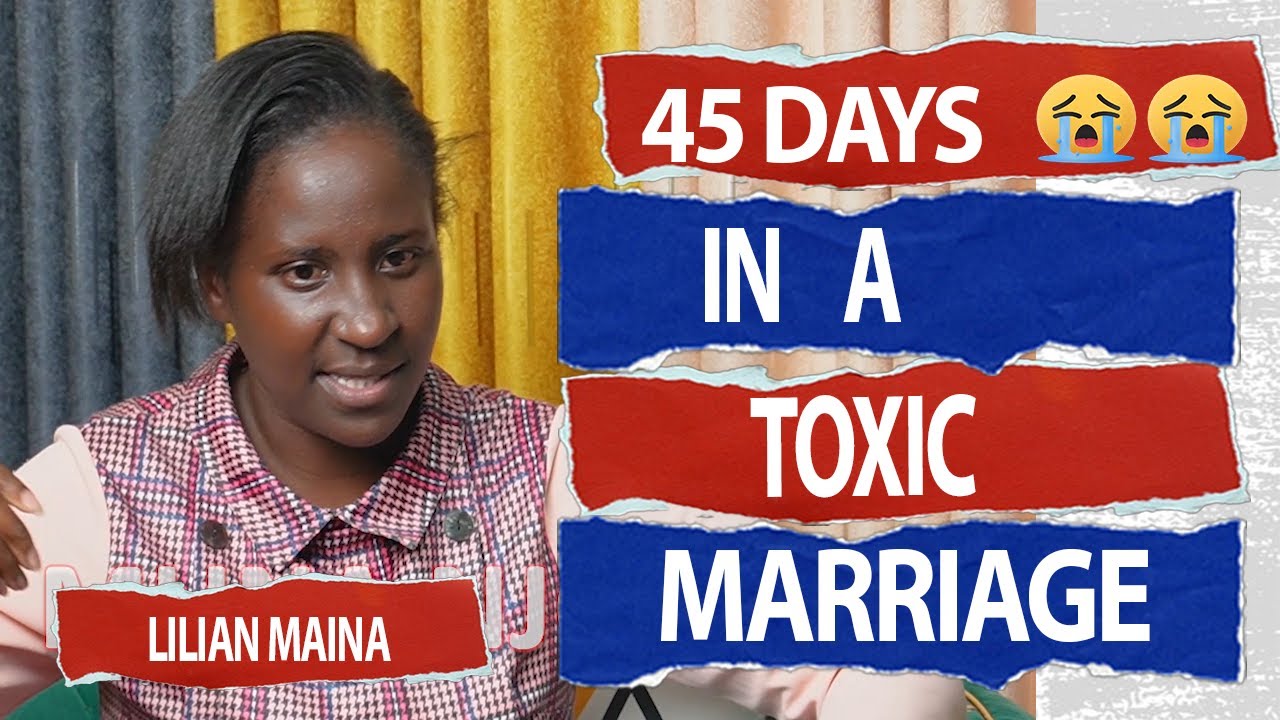 45 DAYS IN A TOXIC MARRIAGE