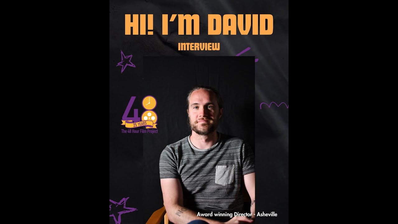 DAVID | Meet the Filmmakers Who Beat the Clock – 48 Hour Film Project Winners