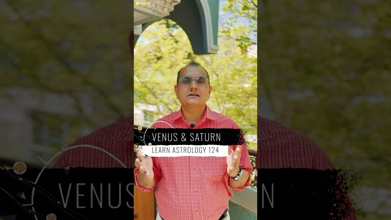 Venus&ndash;Saturn Conjunction | Love with Limits? Learn Astrology 124 @Jothishi