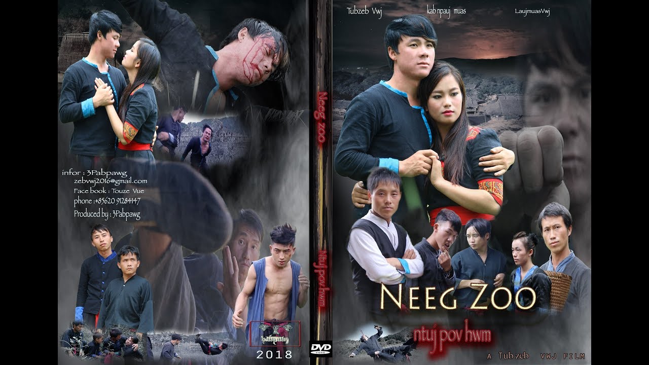 Hmong new movie neeg zoo ntuj pov hwm full 2018