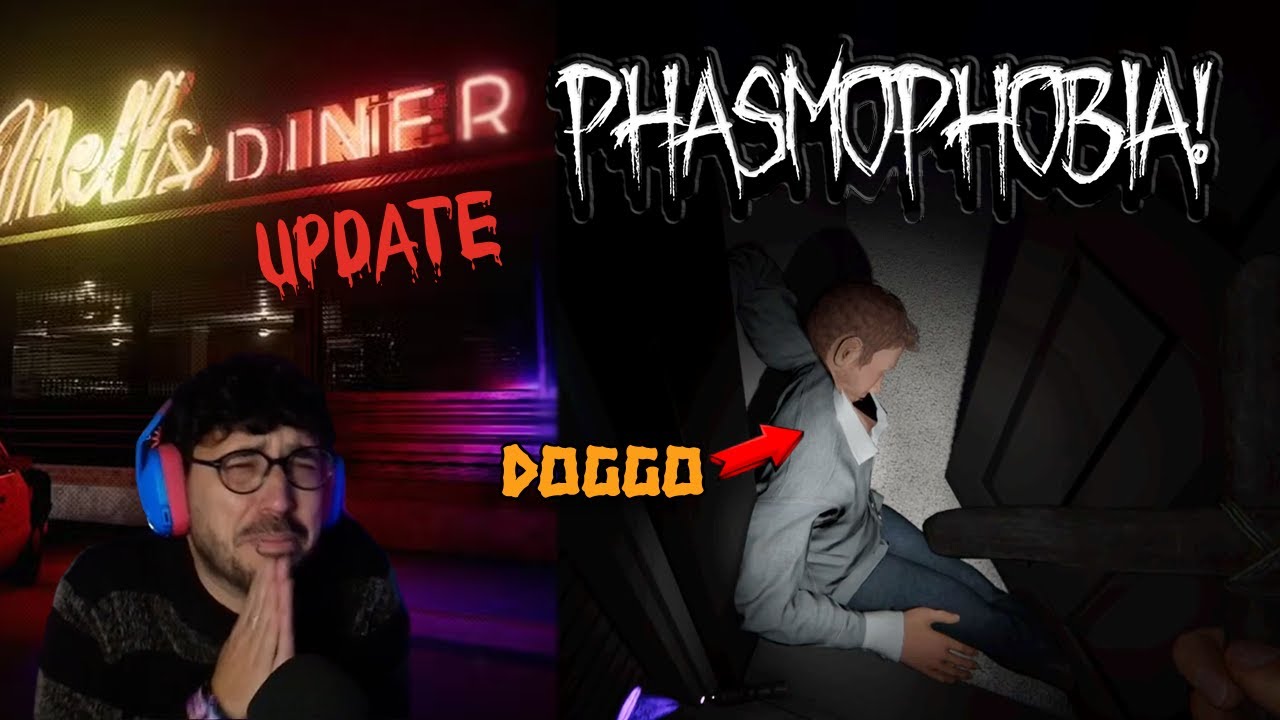 RITORNO SU PHASMOPHOBIA UPDATE NUOVA MAPPA DINER CON DOGGO