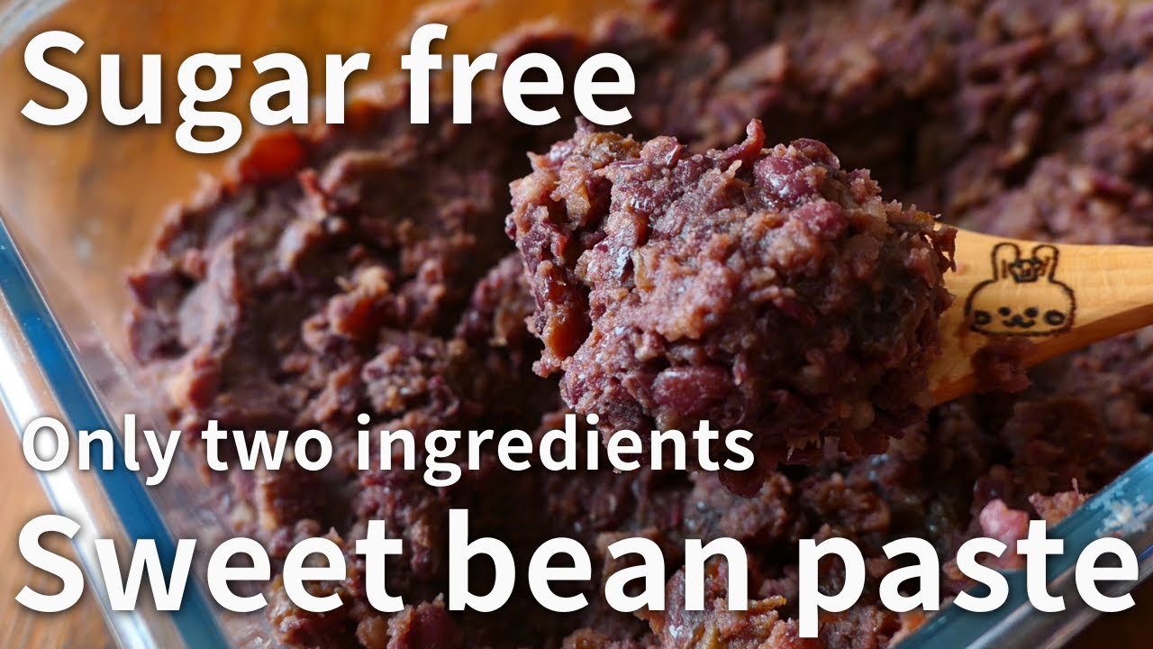 How to make delicious sweet bean paste without sugar