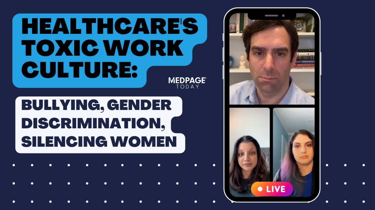 The Medical Profession's Toxic Work Culture