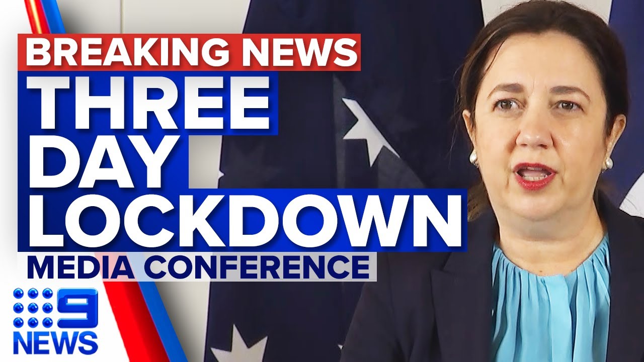 Southeast Queensland to enter three-day lockdown | Coronavirus | 9 News Australia
