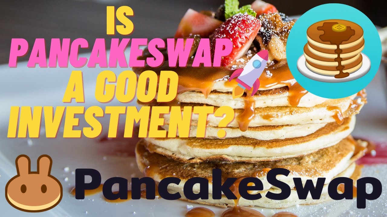 IS PANCAKESWAP A GOOD INVESTMENT!? (honest opinion)