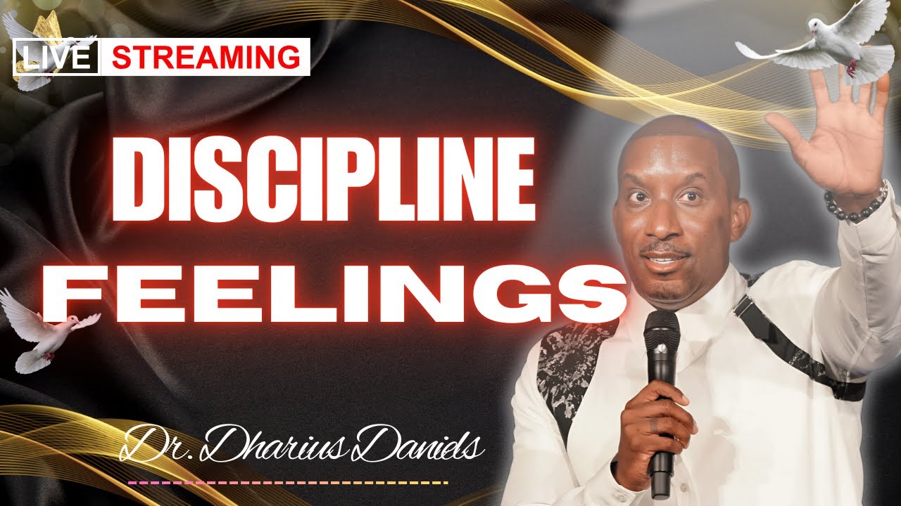Why Spiritual Maturity Requires Discipline, Not Feelings | Dr. Dharius Daniels