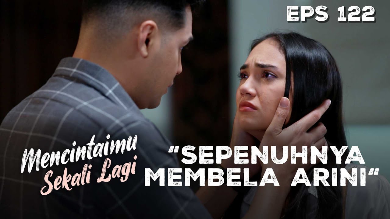 Lingga Sudah Belajar Dirinya Adalah Suaminya Arini - MENCINTAIMU SEKALI LAGI | Eps 122 Part 1