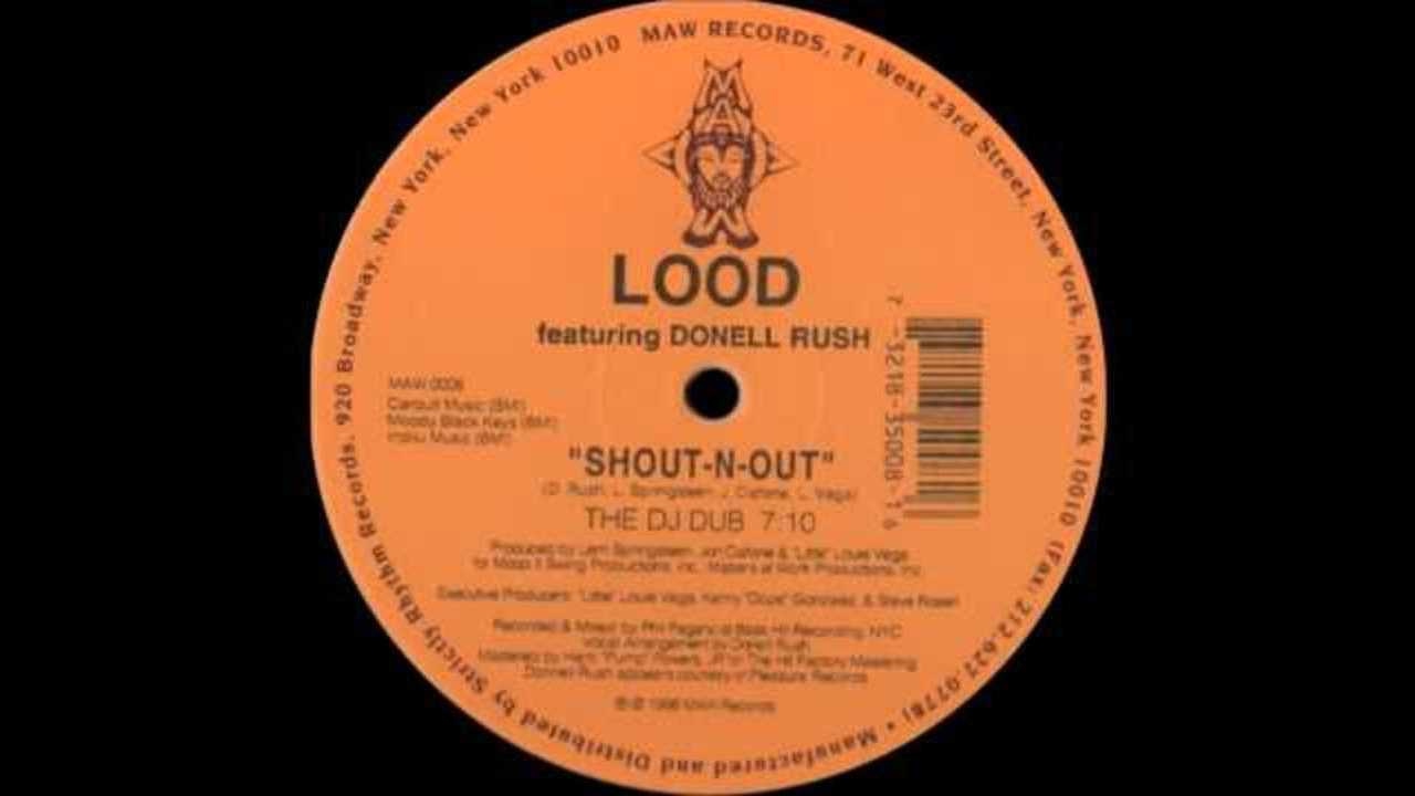 Lood feat. Donell Rush - Shout-N-Out (The DJ Dub)