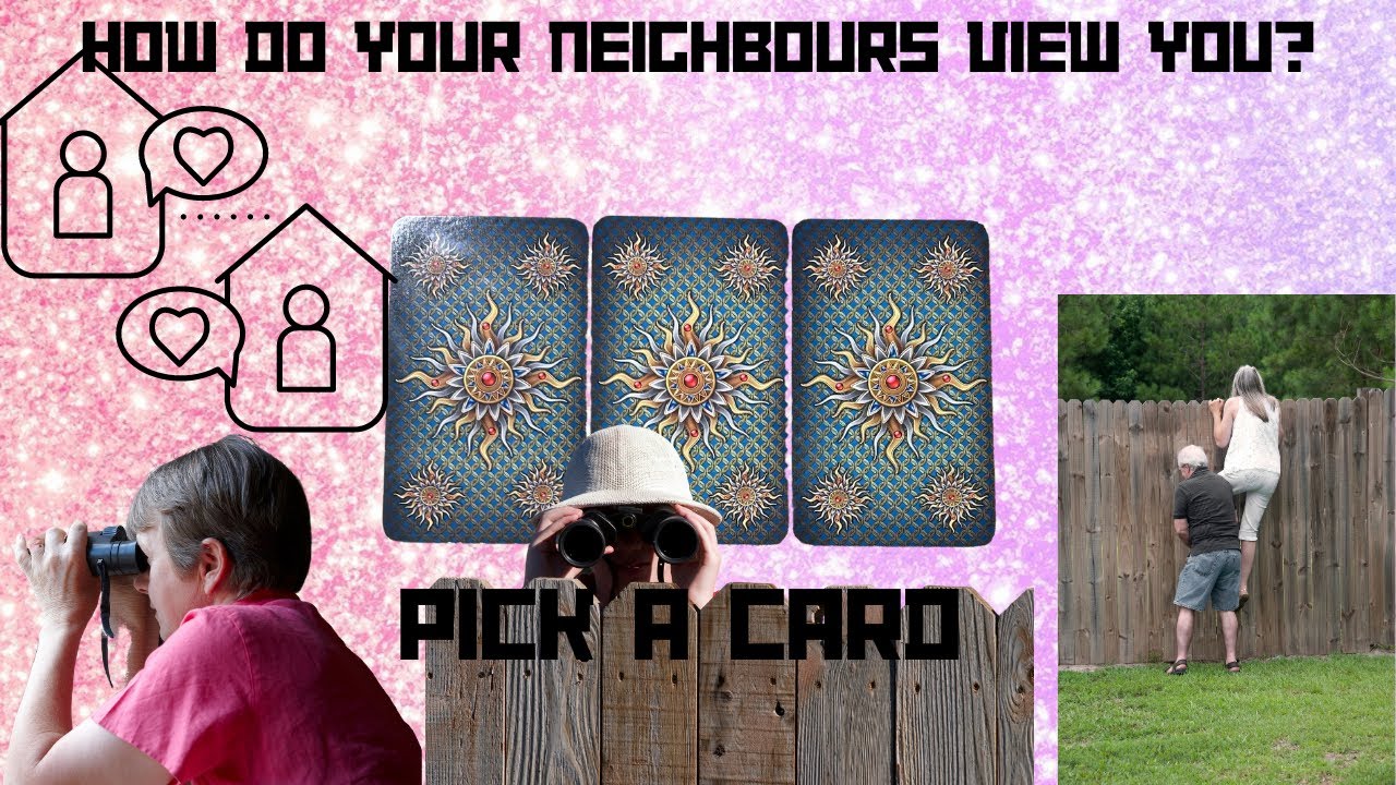 HOW DO YOUR NEIGHBOURS VIEW YOU?🤔🤨😌|🔮PICK A CARD🔮|#tarot #tarotreading