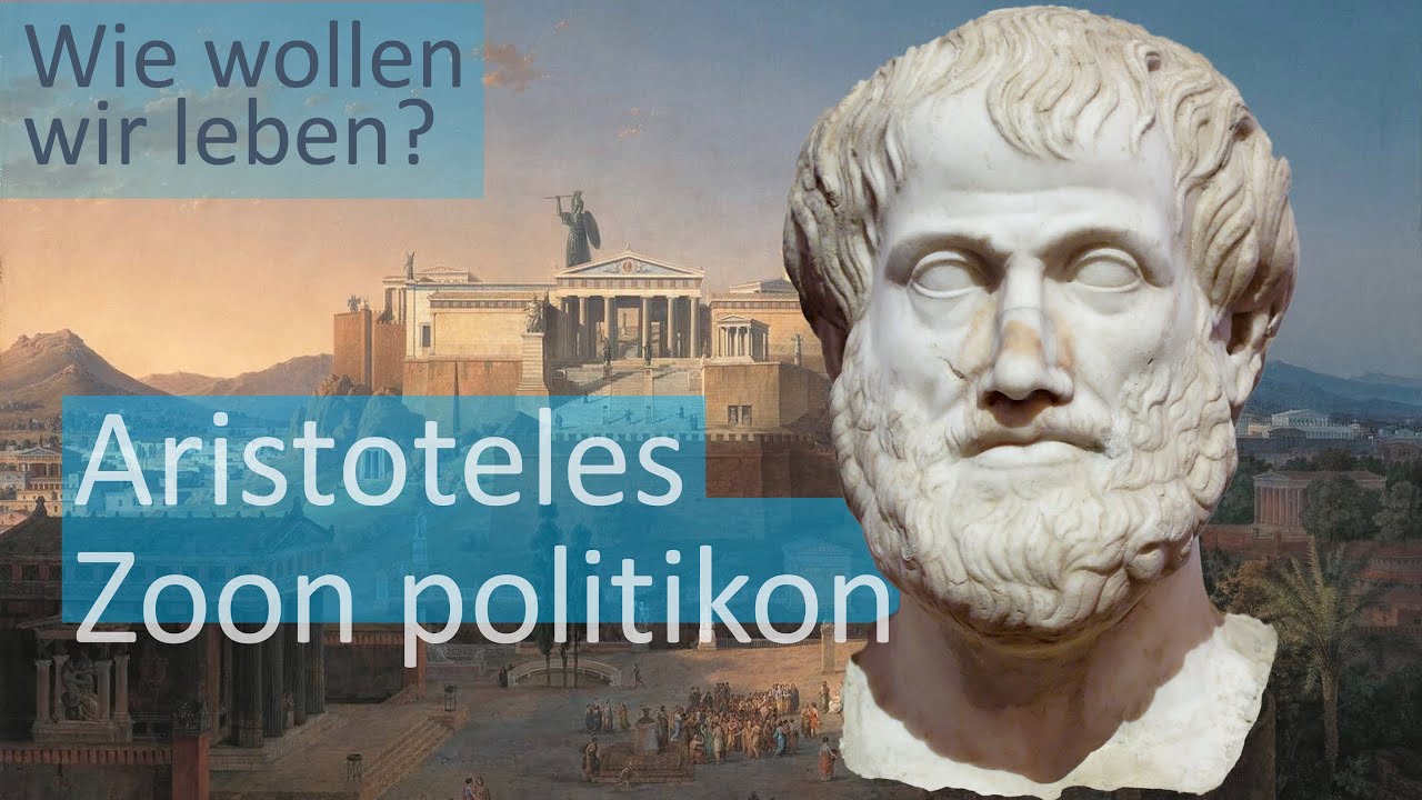 Aristoteles&acute; Menschenbild: der Mensch, das soziale Wesen (Abi)