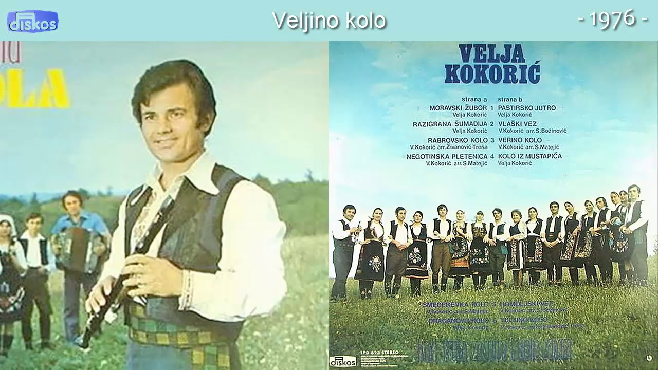 Velja Kokoric - Veljino kolo - (Audio 1976)