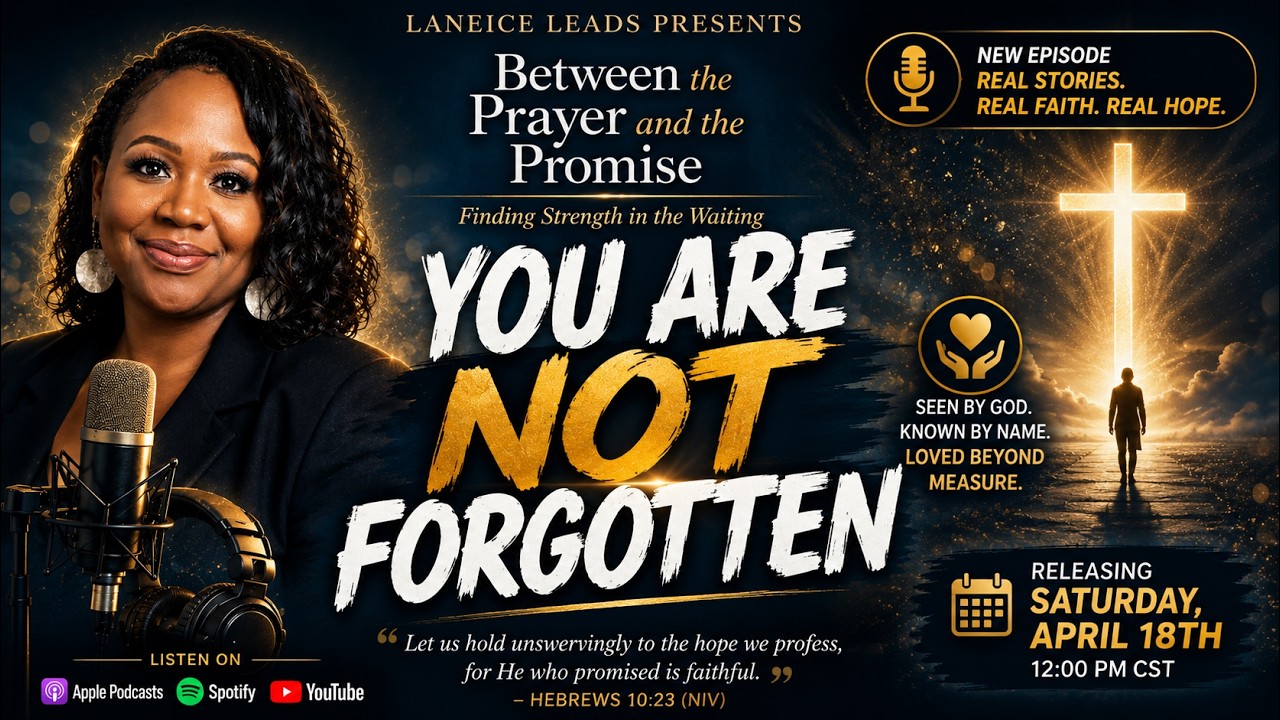 You Are Not Forgotten