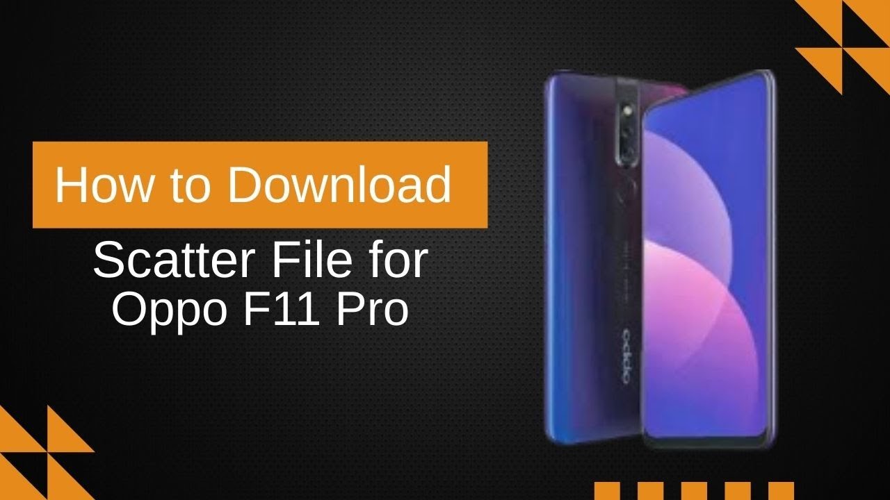 Download Scatter File for Oppo F11 Pro Quickly & Free | FlashYet Guide