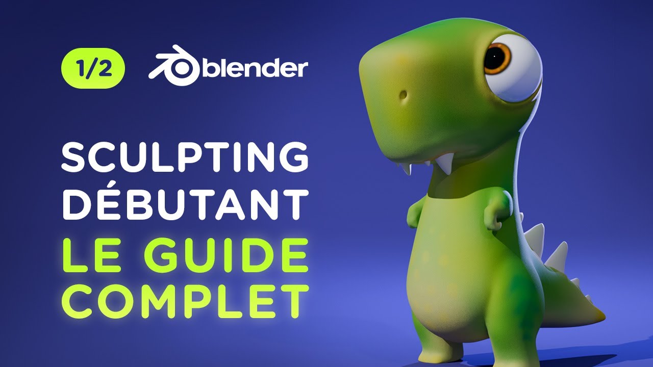 Sculpting sur Blender : Guide complet pour D&eacute;butant - Personnage de A &agrave; Z 1/2
