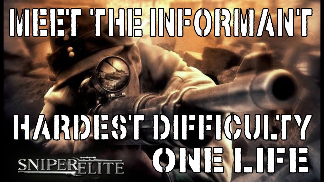 Sniper Elite - Meet The Informant - Mission 1 - Karlshorst - Hardest Difficulty - One Life
