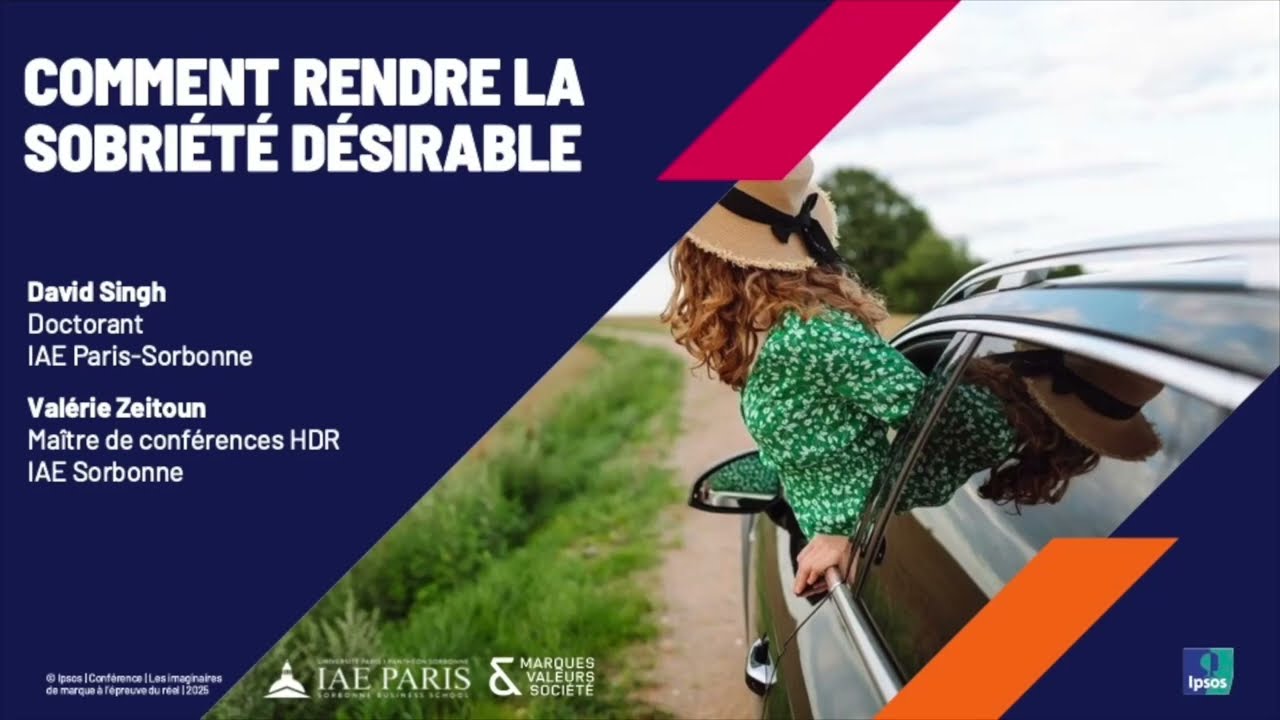 Comment rendre la sobriété désirable - David Singh et Valérie Zeitoun, IAE Paris Sorbonne
