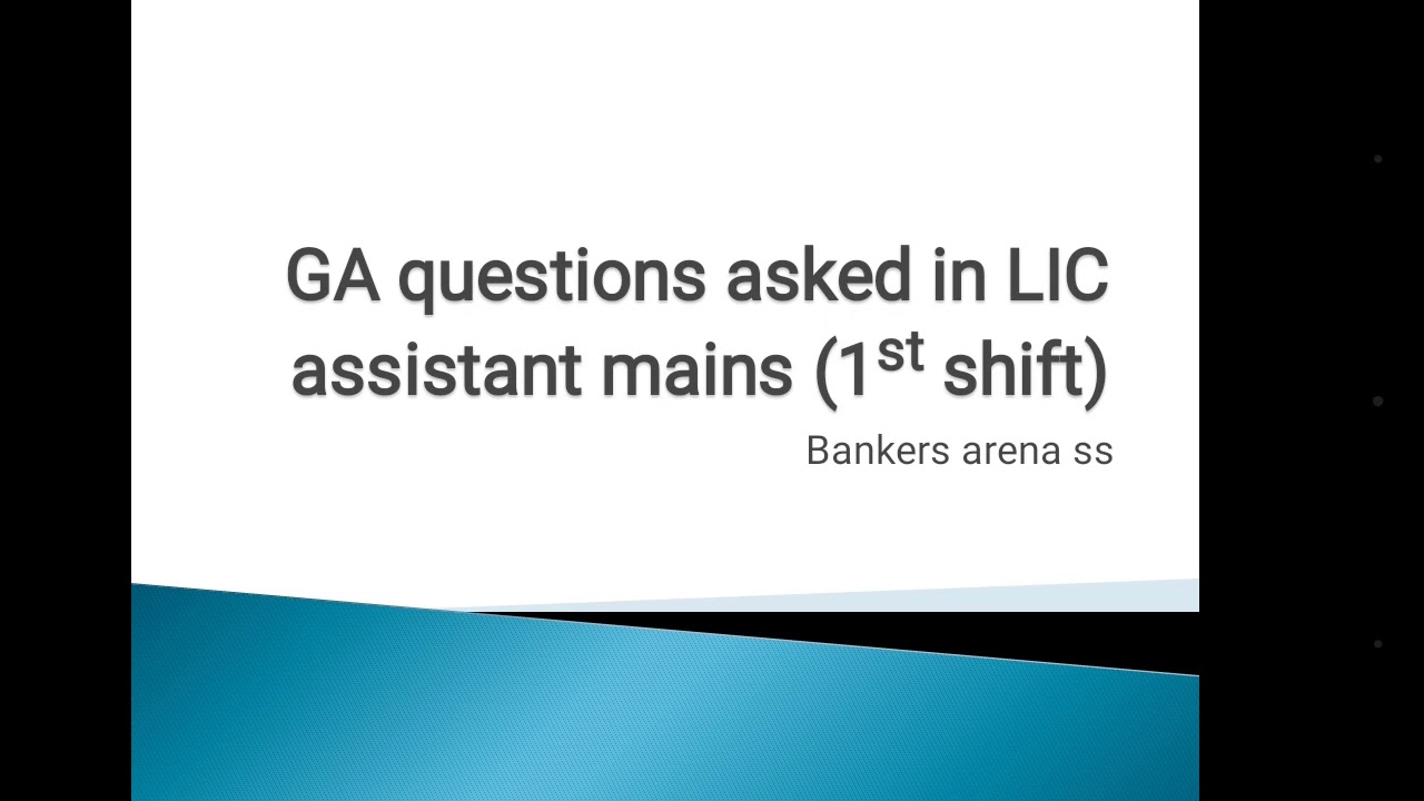 GA questions asked in LIC assistant mains exam 2019 1 shift