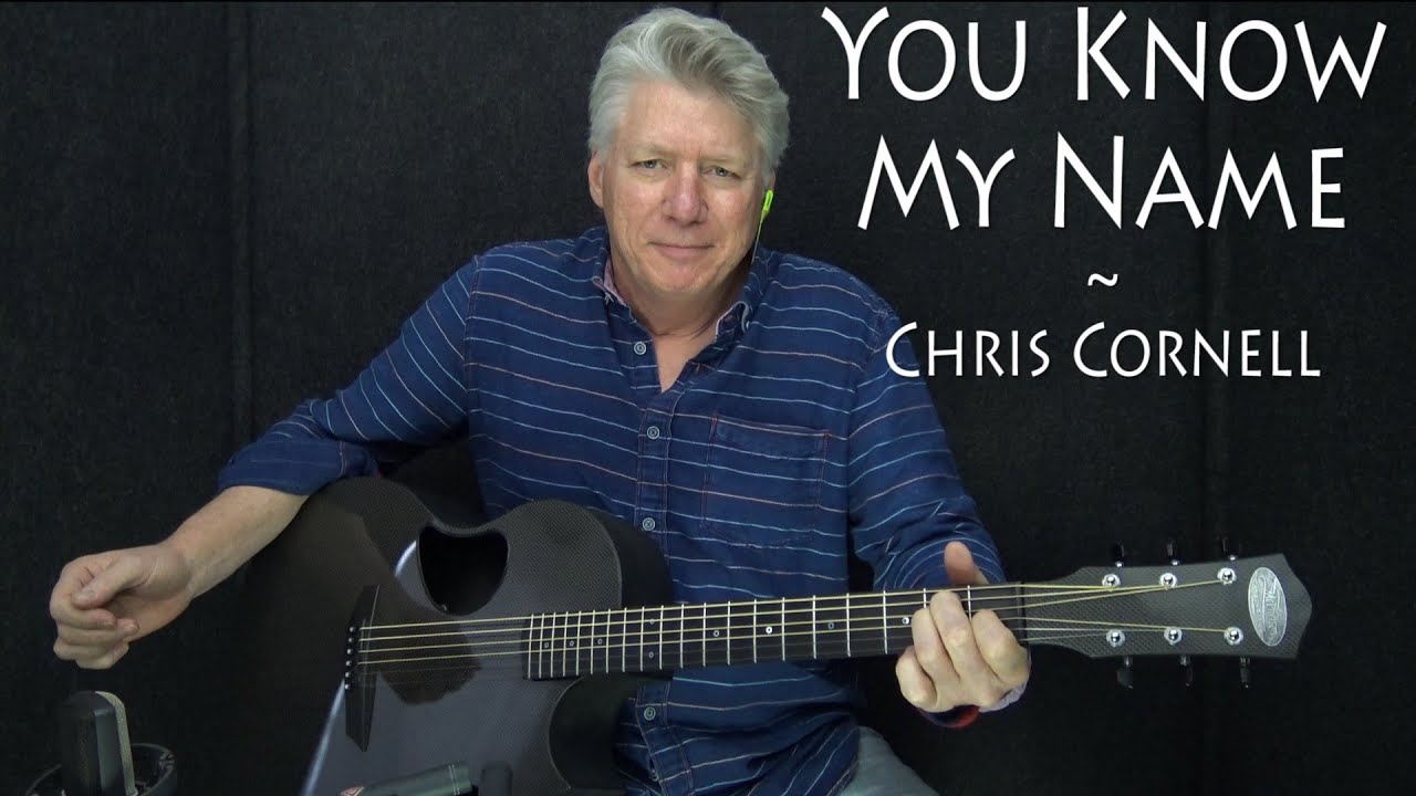 You Know My Name - Chris Cornell - Fingerstyle Guitar Cover