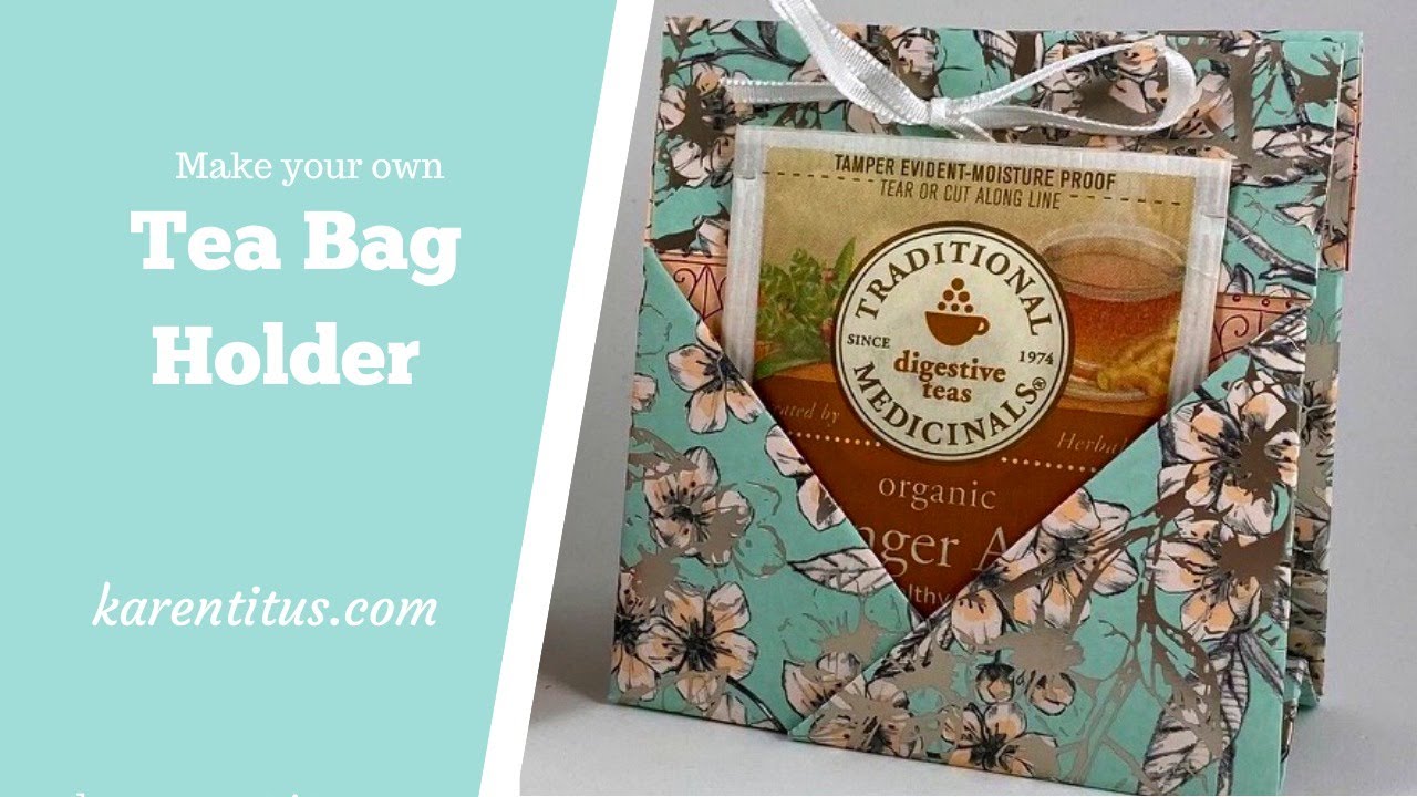 Tea Bag Holder Tutorial