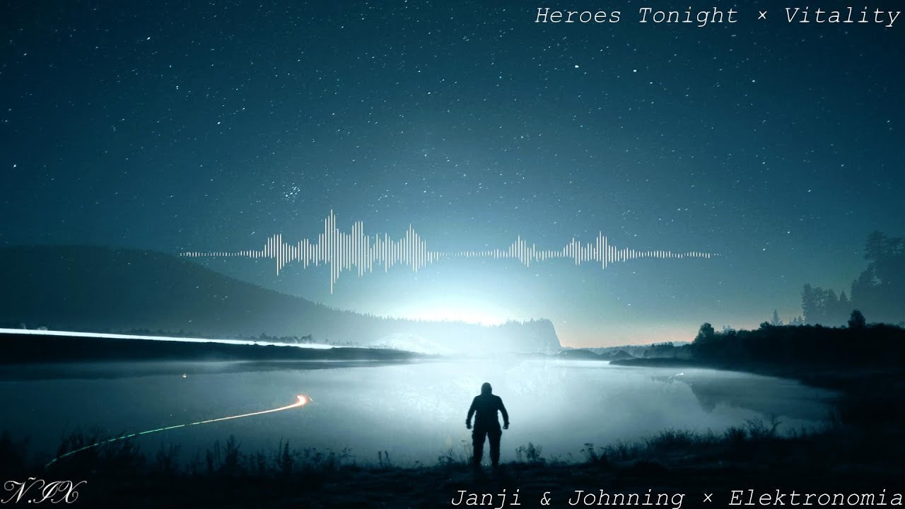 Janji & Johnning × Elektronomia - Heroes Tonight × Vitality [Mashup]