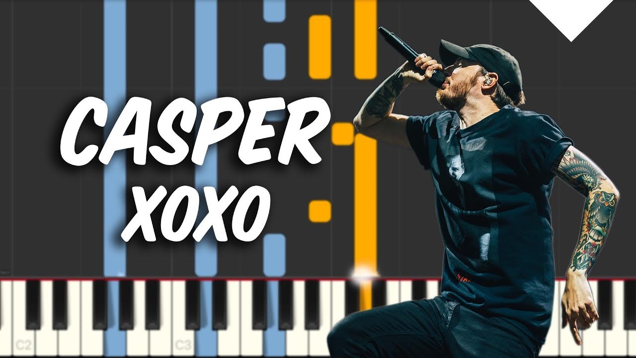 XOXO Casper Piano Tutorial