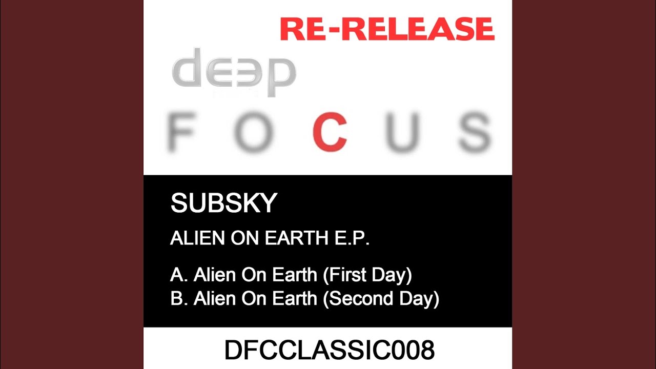 Alien On Earth (Second Day)