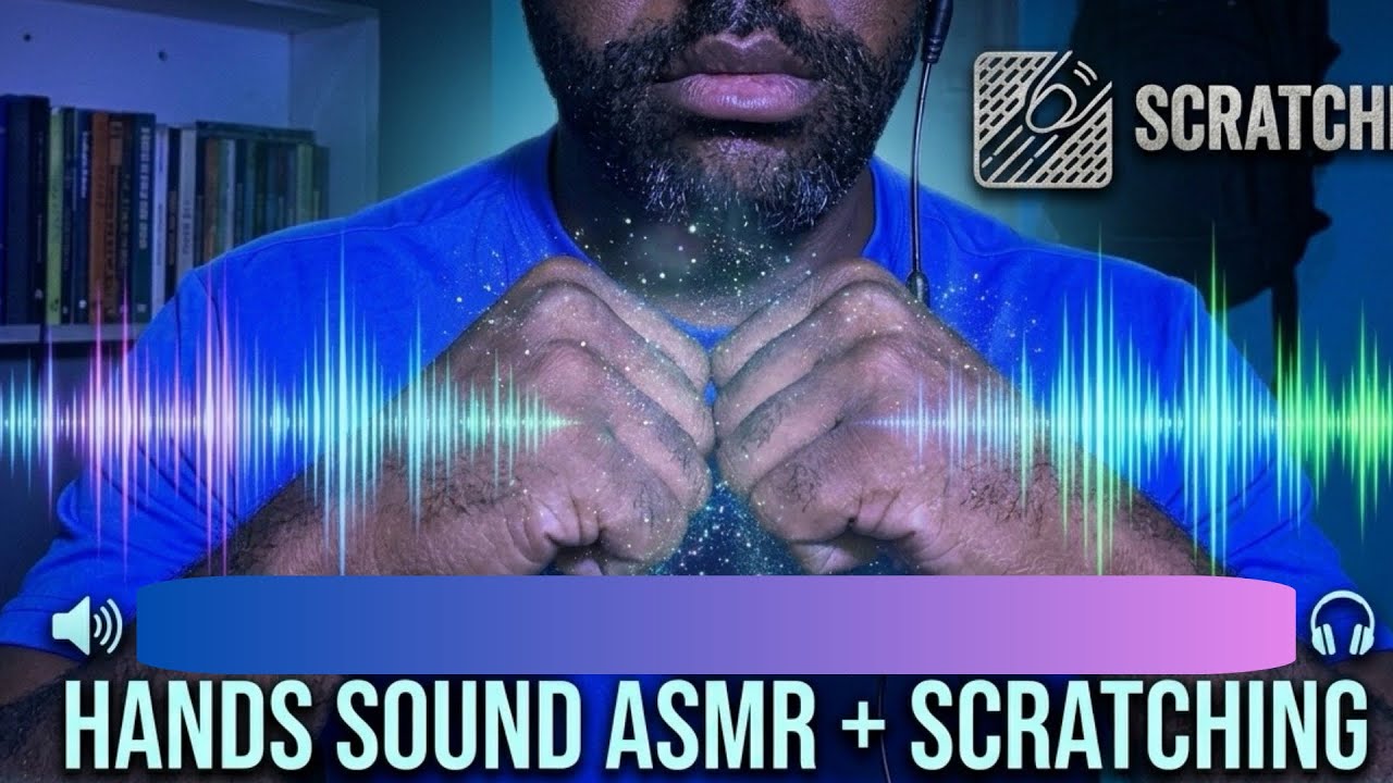 Hands sounds + tapping + scratch. No talking. 🗣️🚫
