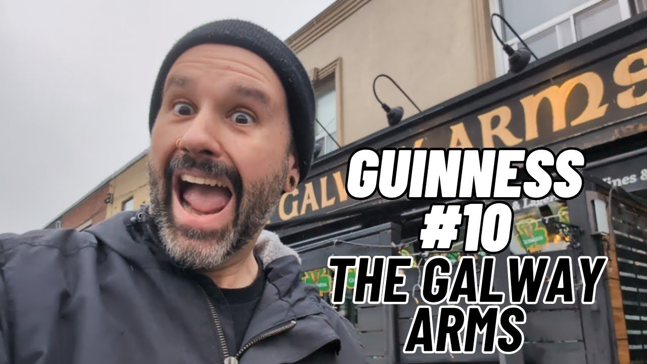 Guinness #10 - The Galway Arms | Etobicoke, Ontario