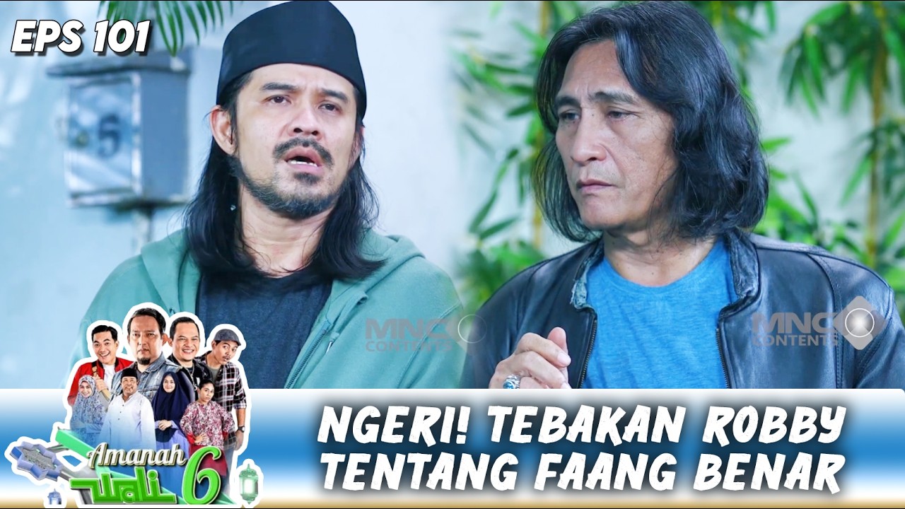 MERINDING! TEBAKAN ROBBY SOAL FAANG BUKAN ISAP JEMPOL | AMANAH WALI 6 | EPS.102 (1/4)
