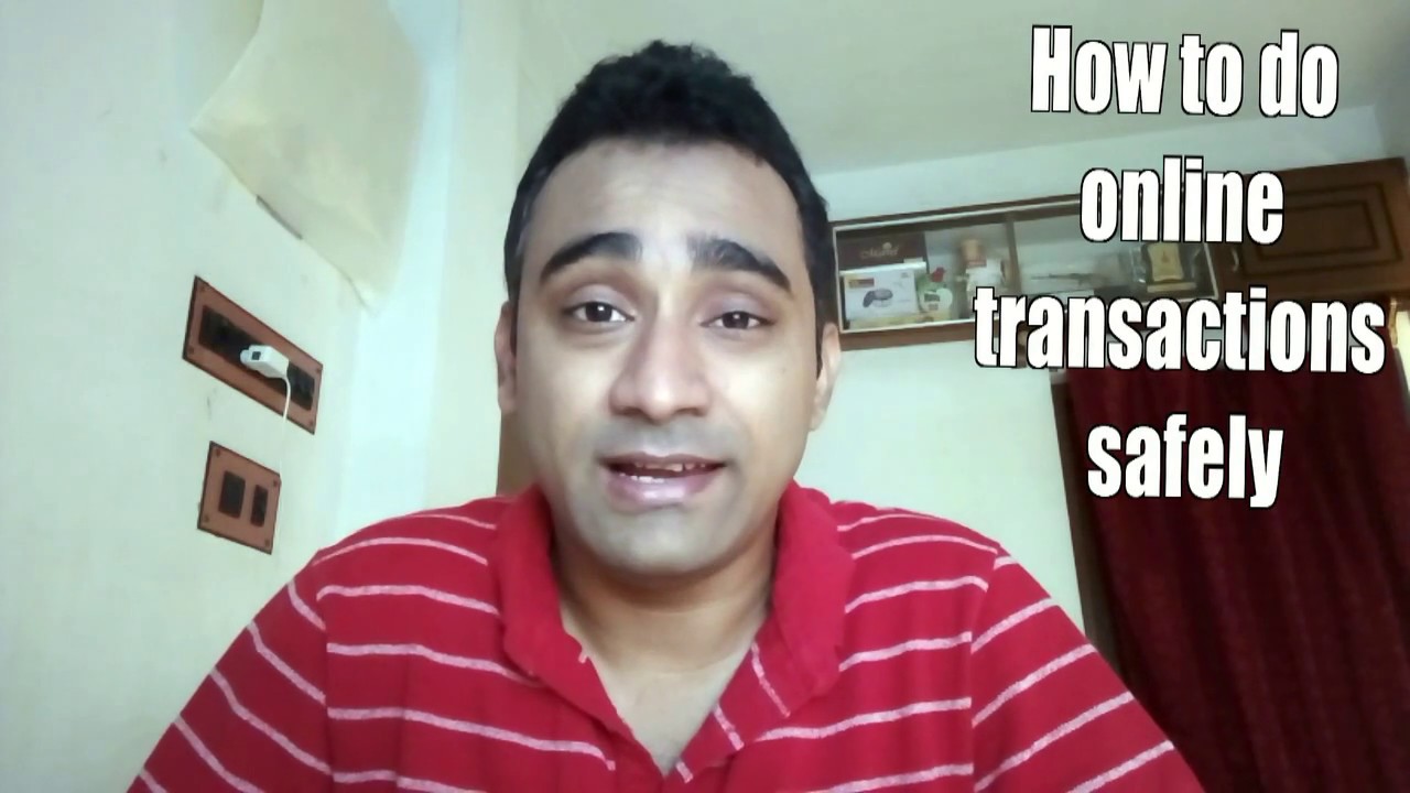 How to do online transactions safely?