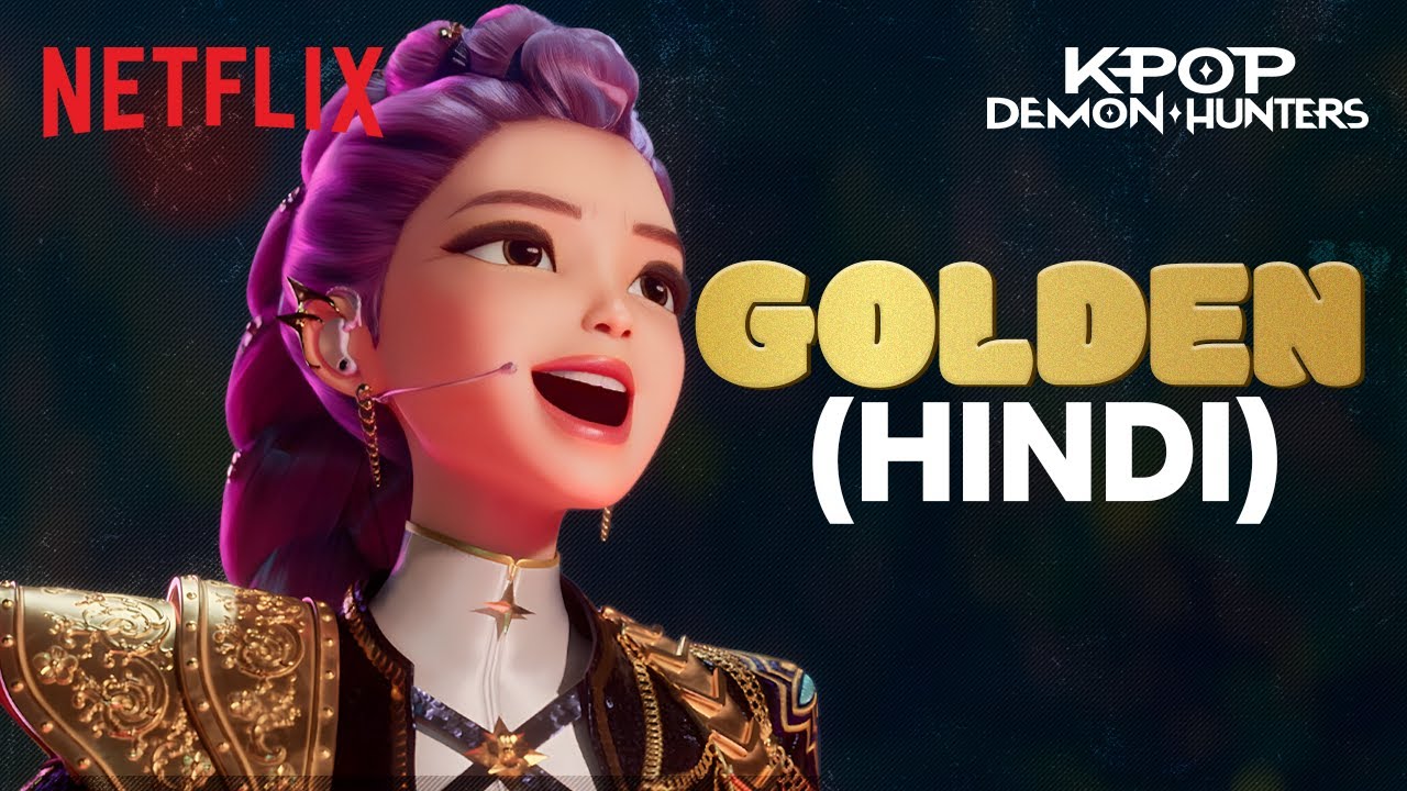 Golden by Huntr/x 🌟 | Hindi Video | KPop Demon Hunters | Netflix India