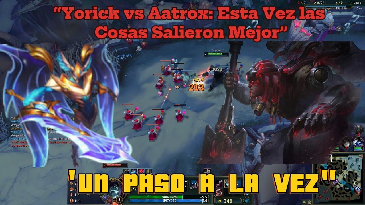 “Yorick vs Aatrox: Esta Vez las Cosas Salieron Mejor”