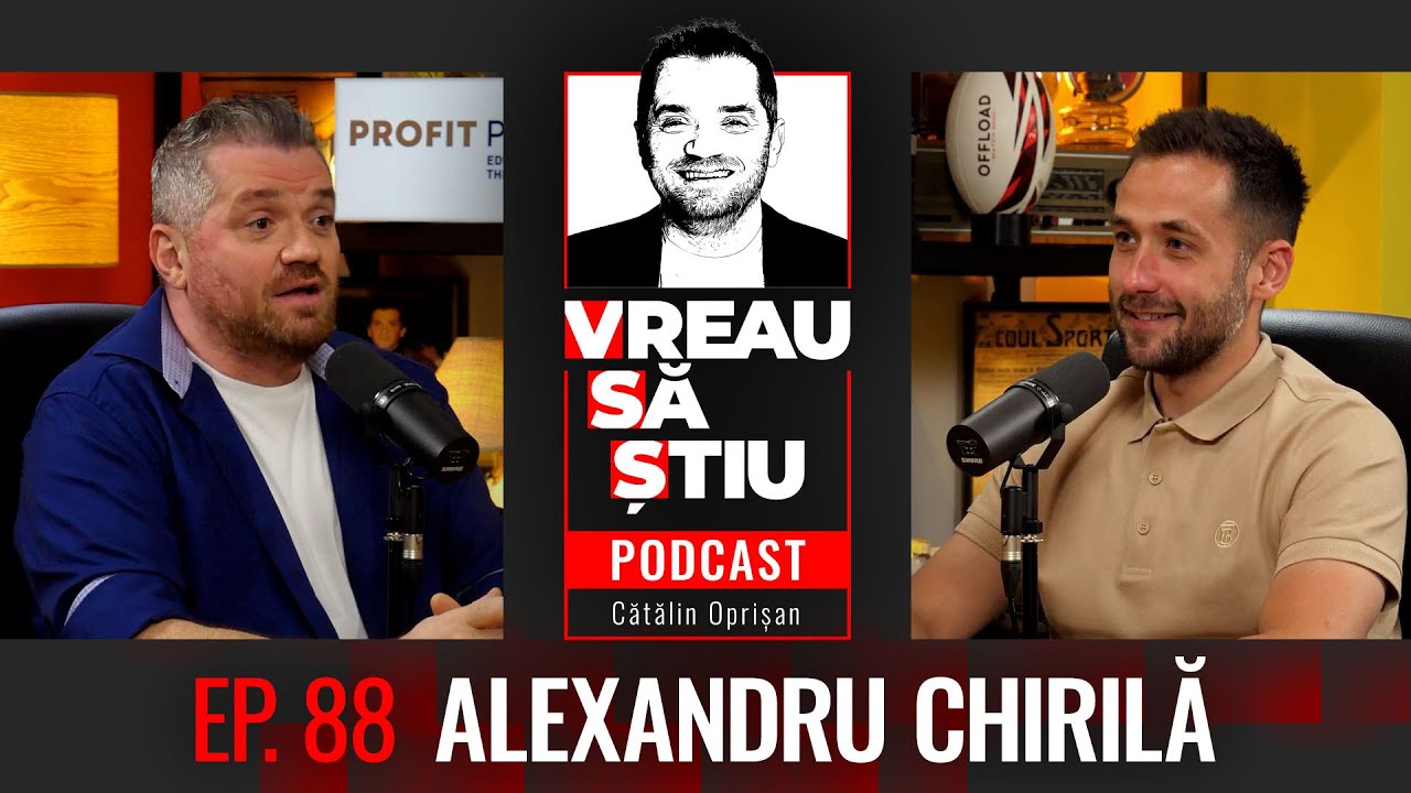 Alexandru Chirilă: ”Bateria financiară te poate ajuta foarte mult!” | VREAU SĂ ȘTIU Podcast Ep 88