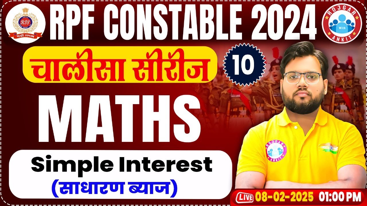 RPF Constable 2024 Classes | RPF Constable Maths Class | Simple Interest | RPF Maths By Aakash Sir