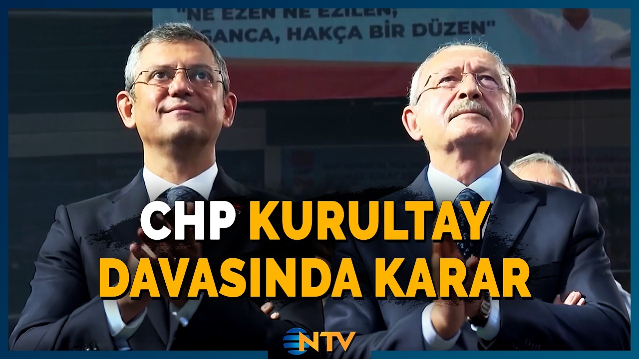 CHP Kurultay ve Kongre Davasına Ret! | NTV
