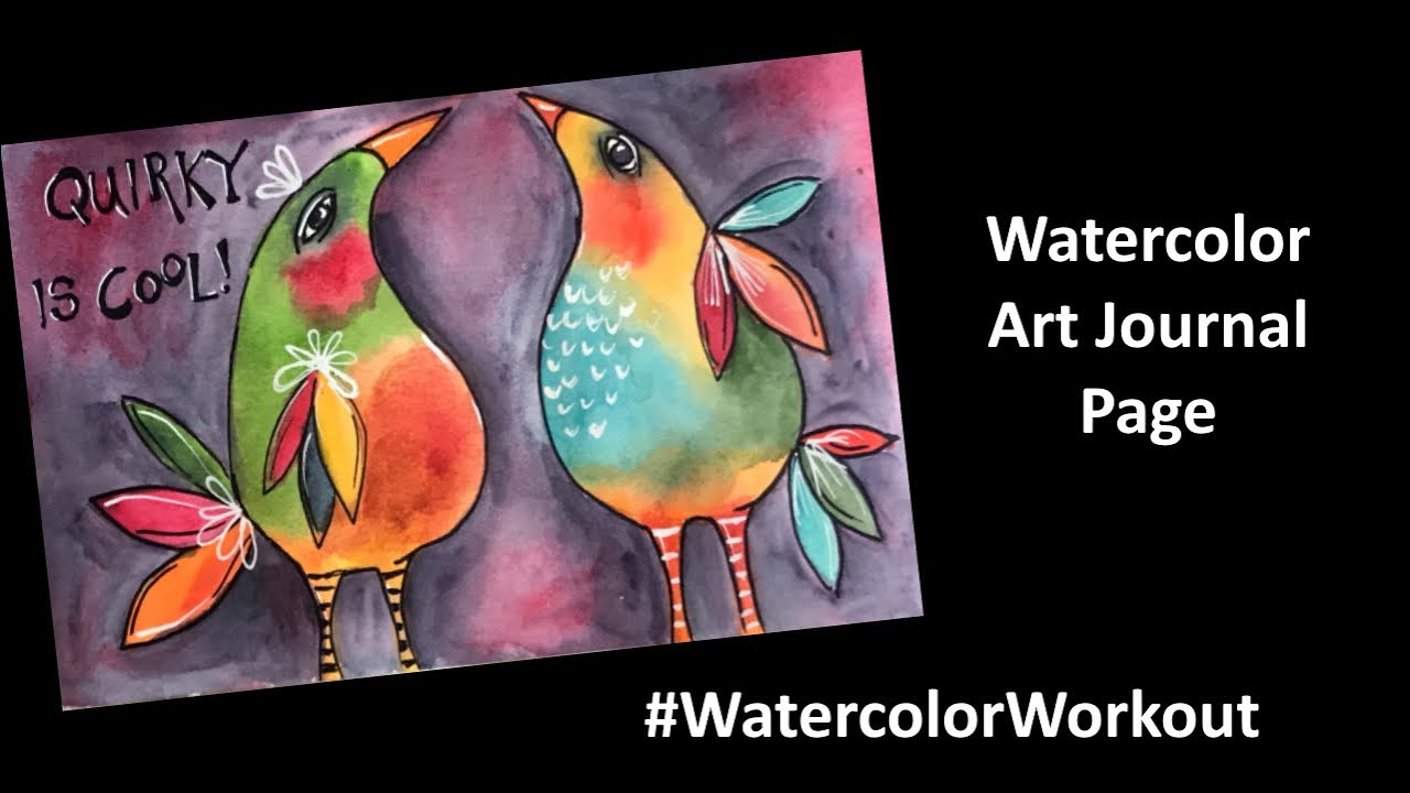 Fun Birds Watercolor Art Journal Page #WatercolorWorkout