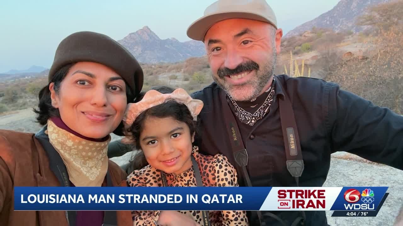 Louisiana doctor stranded in Qatar amid conflict in Middle East
