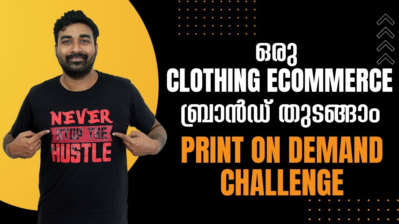 Indian Print On Demand Ecommerce Dropshipping Challenge | Malayalam Explanation