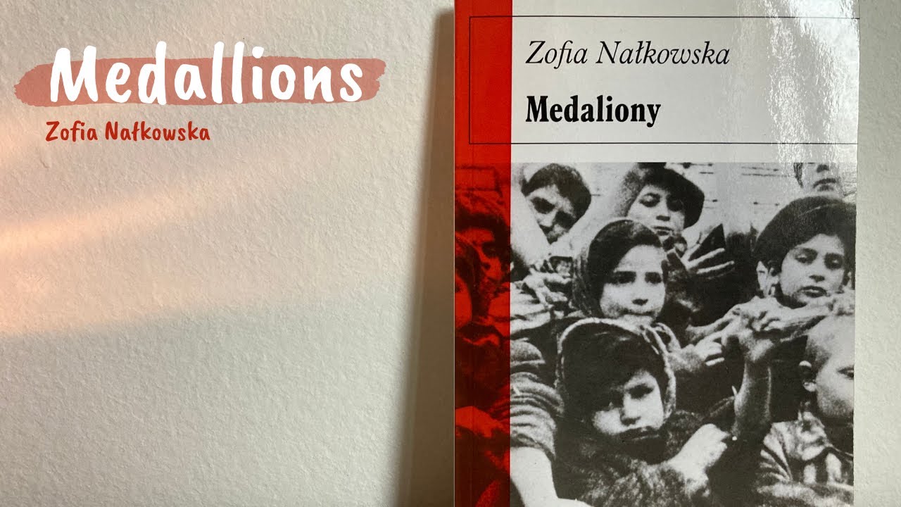 Medallions by Zofia Nałkowska // book discussion