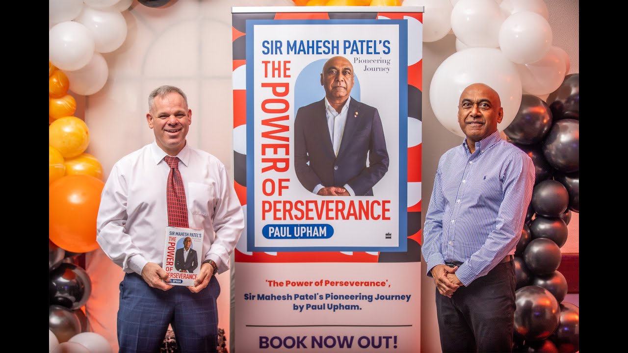 The Power of Perseverance - Sir Mahesh Patel book launch