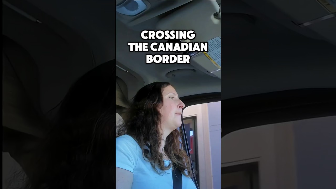 Crossing the US-Canada Border: Full Interaction & Tips! 🇺🇸🇨🇦