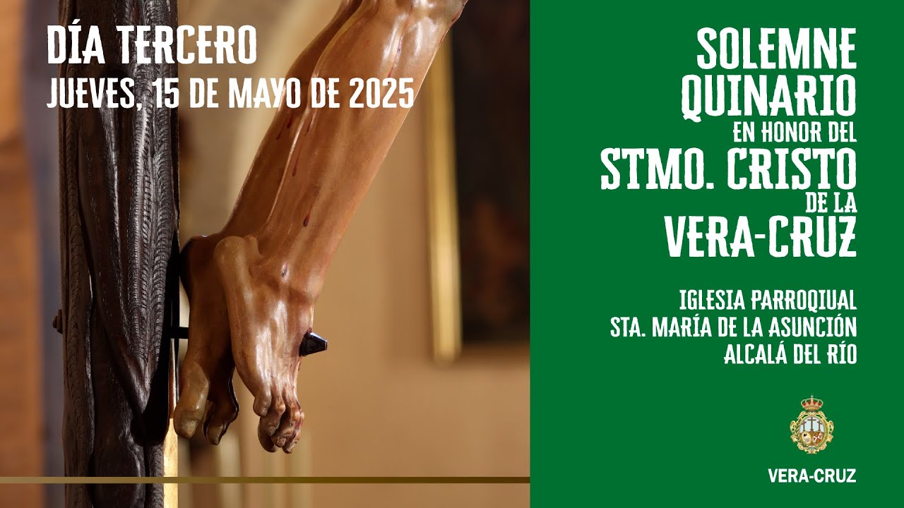 Solemne Quinario en honor del Stmo. Cristo de la Vera-Cruz