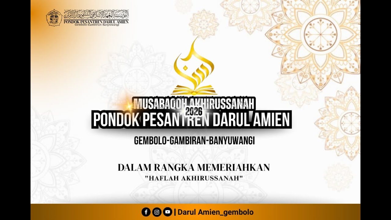 PEMBUKAAN MUSABAQOH DALAM RANGKA HAFLAH AKHIRUSSANAH 2026 II PP. DARUL AMIEN GEMBOLO II 03-02-2026