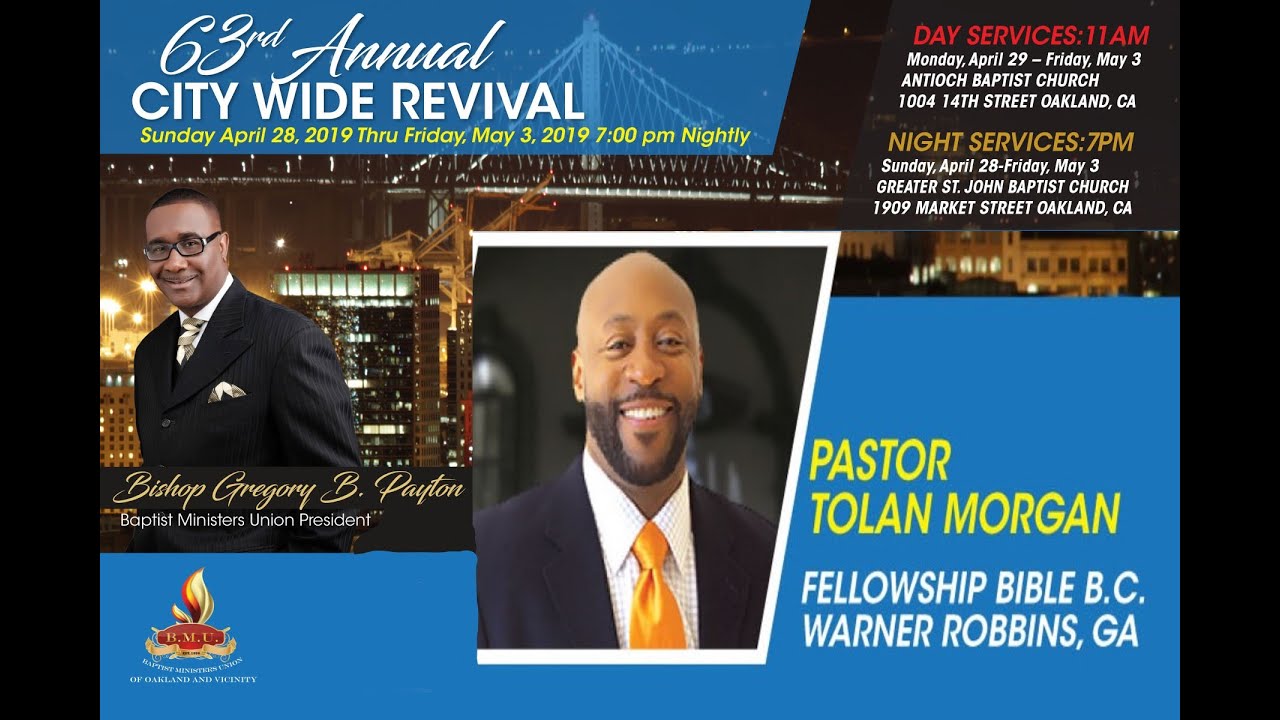 BMU 63rd Annual City Wide Revival, Dr. Tolan Morgan