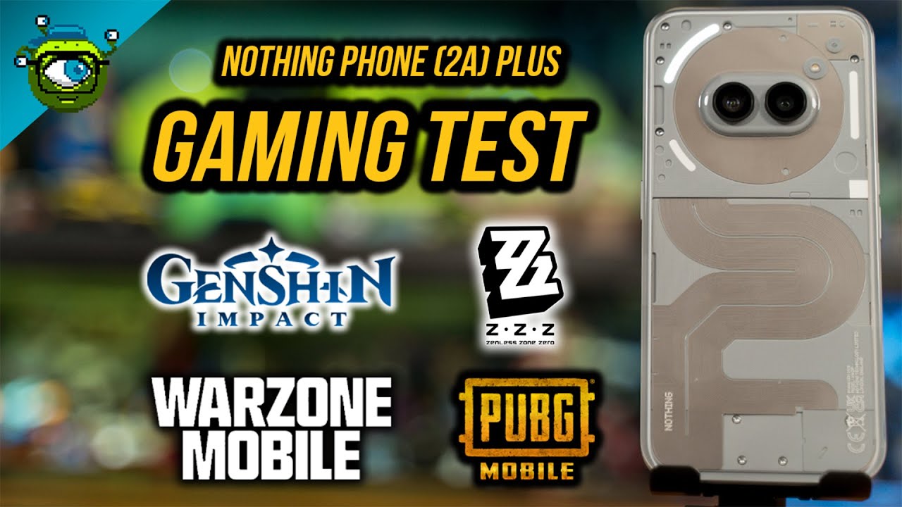 Nothing Phone (2a) Plus Gaming Test | Zenless Zone Zero, Genshin Impact, PUBG & COD: Warzone