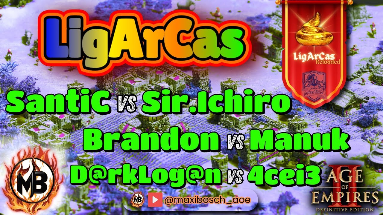 🏆LigArCas 2 Reloaded🏆- D@rkLog@n vs 4cei3 / SantiC vs Sir.Ichiro -